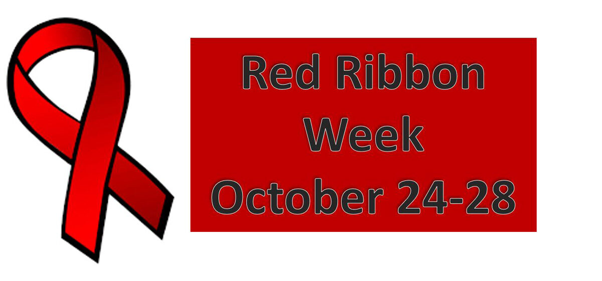 Red Ribbon Week/ Semana del Liston Rojo